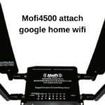 Boost Your Network: How to Connect MoFi4500 to Google Router via WAN Port for Optimal Performance